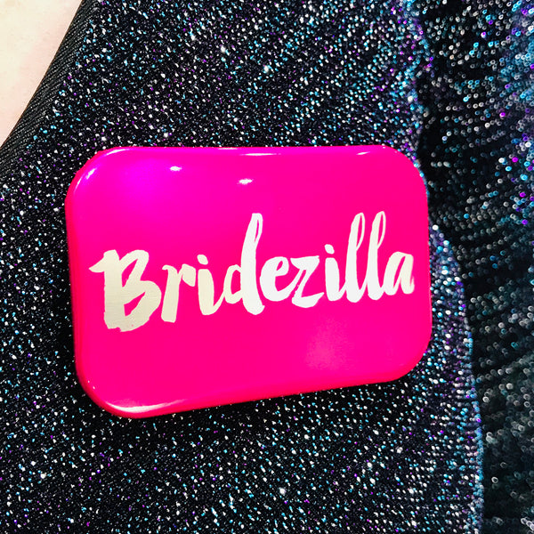 Bridezilla Hen Party Badge ~ Bride To Be Badge