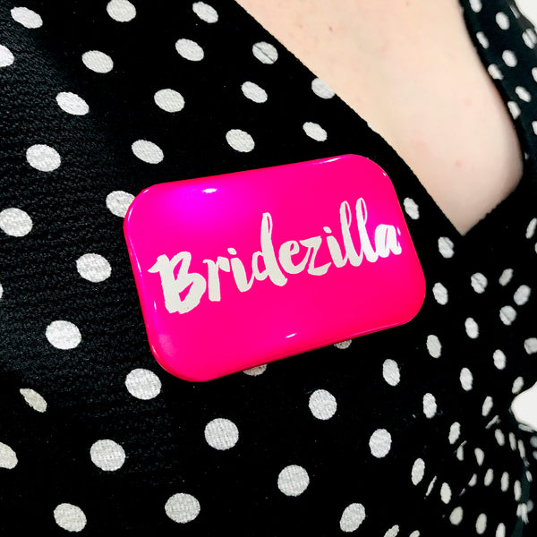 Bridezilla Hen Party Badge ~ Bride To Be Badge