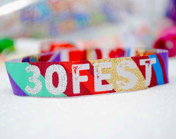 30FEST ® 30th Birthday Party Festival Wristbands