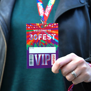 30FEST 30th thirtieth birthday party festival vip pass lanyards