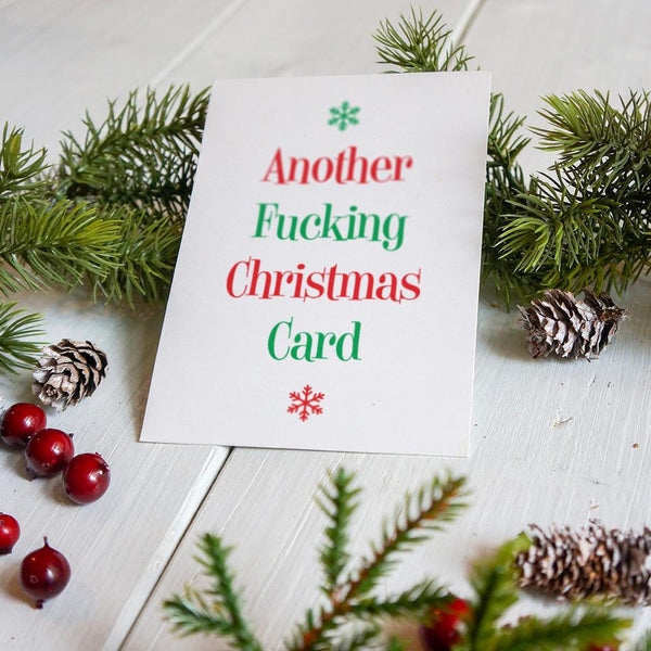 another fucking christmas card, funny rude christmas cards