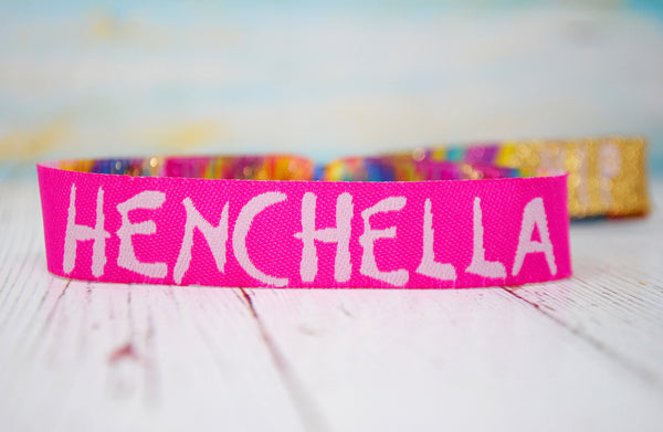 HENCHELLA Festival Hen Party Wristbands