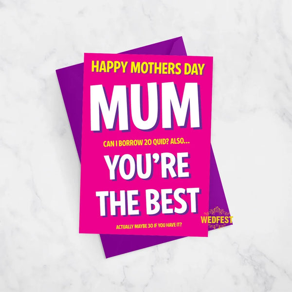 Mothers Day Card, Mum Can you lend me 20 Quid Funny Mothers Day Card